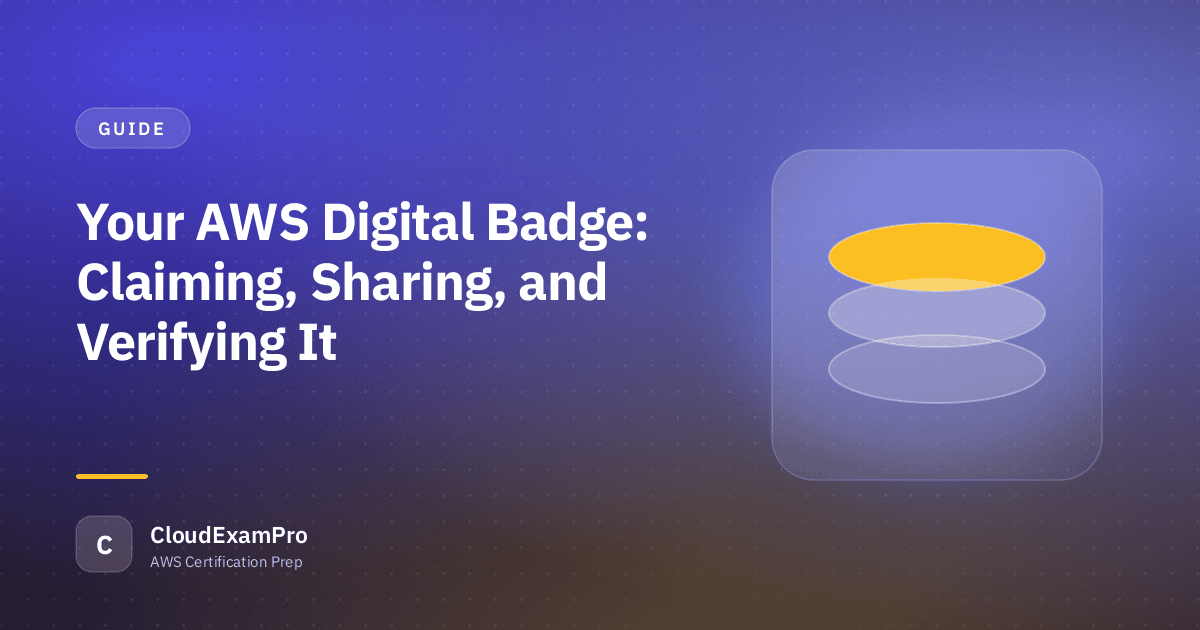 Your AWS Digital Badge: Claiming, Sharing, and Verifying It