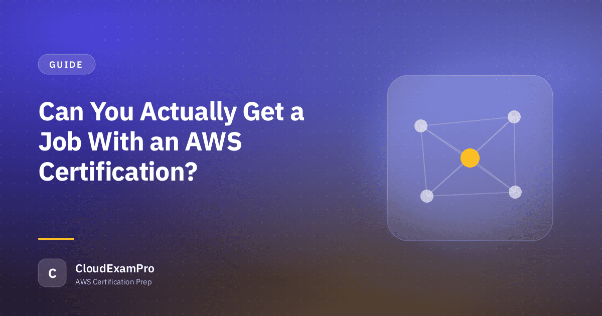 Can You Actually Get a Job With an AWS Certification?