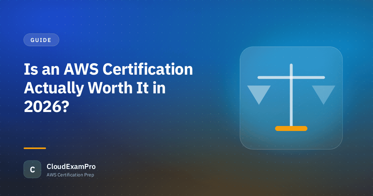 Is an AWS Certification Actually Worth It in 2026?