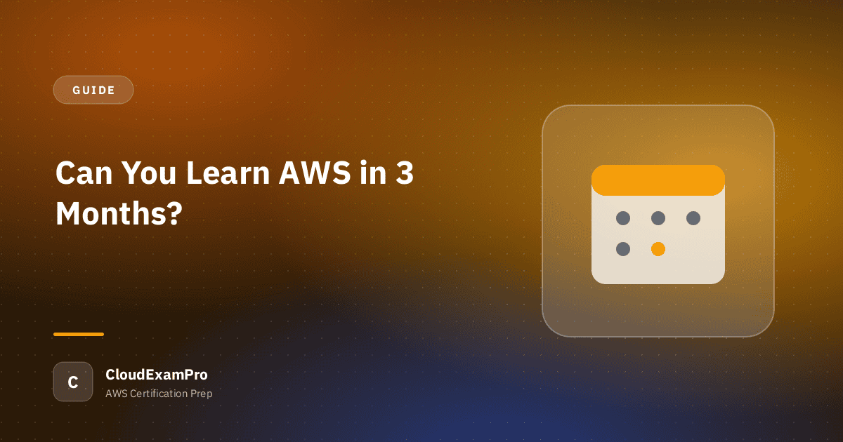 Can You Learn AWS in 3 Months?
